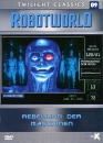 Robotworld - Rebellion der Maschinen (uncut)